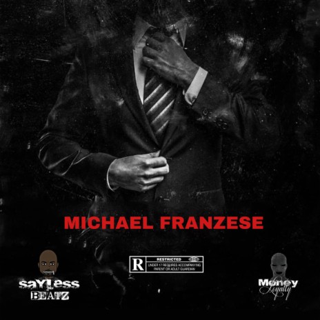Michael Franzese ft. Money Loyalty Music | Boomplay Music