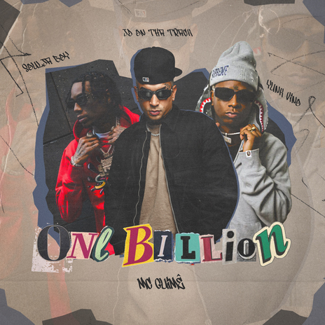 One Billion ft. Soulja Boy, JD on tha Track & Yunk Vino | Boomplay Music