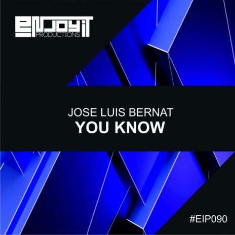 You Know (Original Mix)