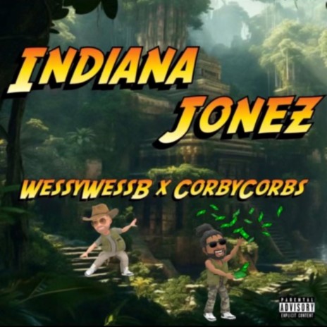 Indiana Jonez ft. Corby Corbs | Boomplay Music