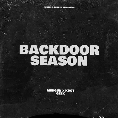 Backdoor Season ft. Kdot Geek | Boomplay Music