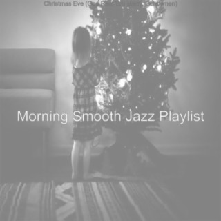 Morning Smooth Jazz Playlist