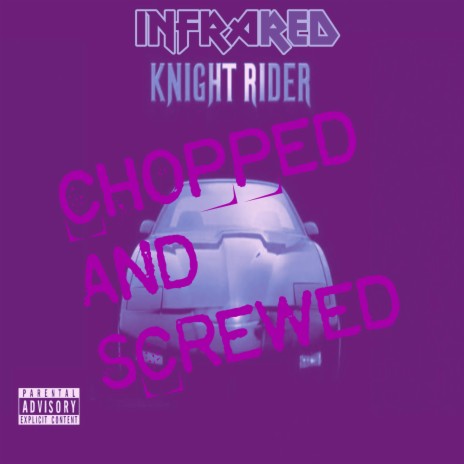 Knight Rider (CHOPPED AND SCREWED) (Raizo Remix) ft. Raizo | Boomplay Music