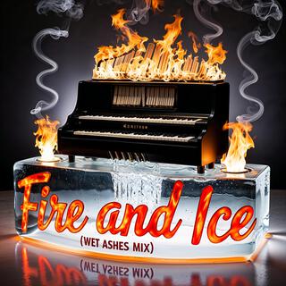 Fire and Ice (wet ashes mix)