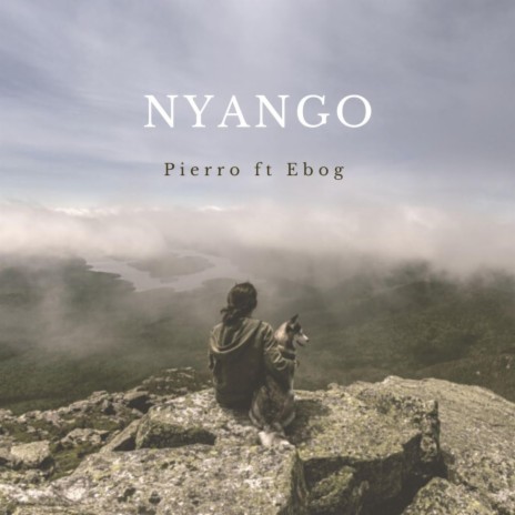 NYANGO ft. Ebog | Boomplay Music