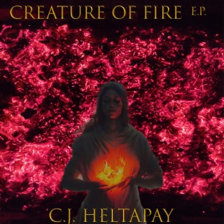 Creature Of Fire EP