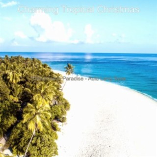 Christmas in Paradise - Auld Lang Syne