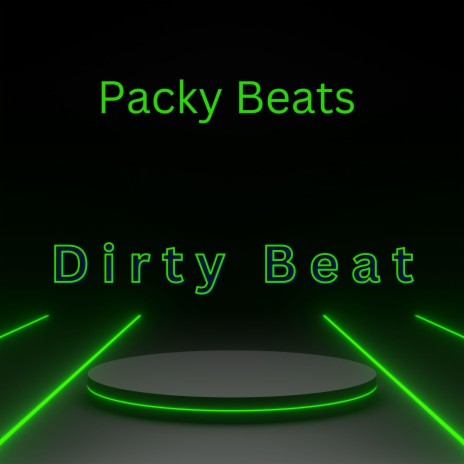 Dirty Beat | Boomplay Music