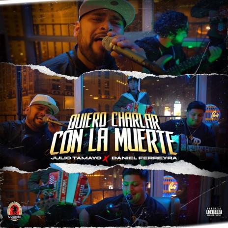 Quiero Charlar Con La Muerte ft. Daniel Ferreyra | Boomplay Music