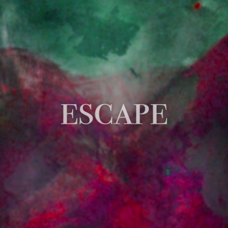 Escape | Boomplay Music