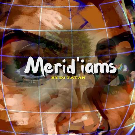 Merid'iams (mashup) | Boomplay Music