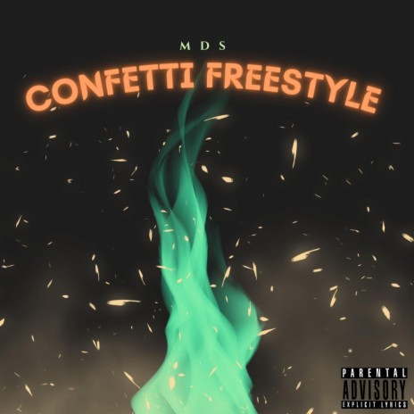 Confetti Freestyle | Boomplay Music