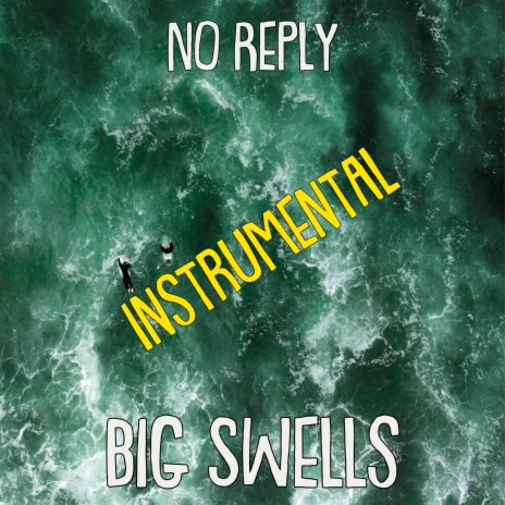 Big Swells (Instrumental)