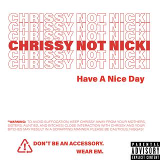 ChrissyNotNicki lyrics | Boomplay Music