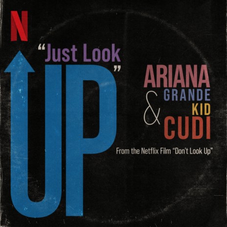 Just Look Up (From Don’t Look Up) ft. Kid Cudi