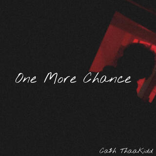 One More Chance