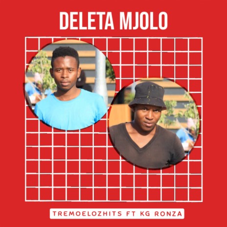 Deleta Mjolo ft. KG Ronza | Boomplay Music
