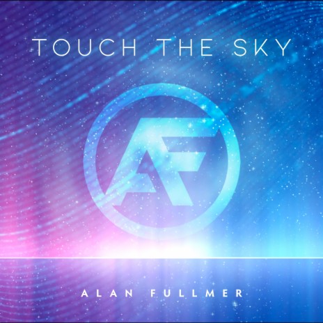 Touch The Sky | Boomplay Music