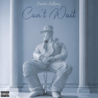 Can't Wait lyrics | Boomplay Music