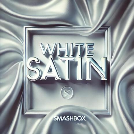 White Satin (2024 Rework | 12 Years) | Boomplay Music