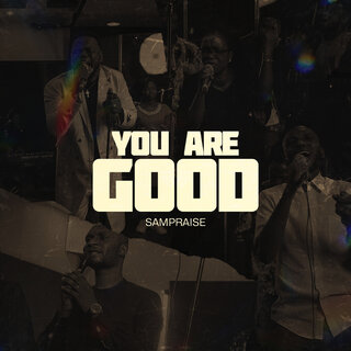 You Are Good