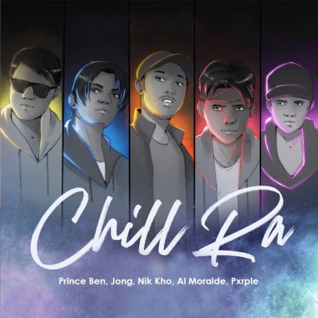 Chill Ra ft. Jong, Nik Kho, Al Moralde & Pxrple | Boomplay Music