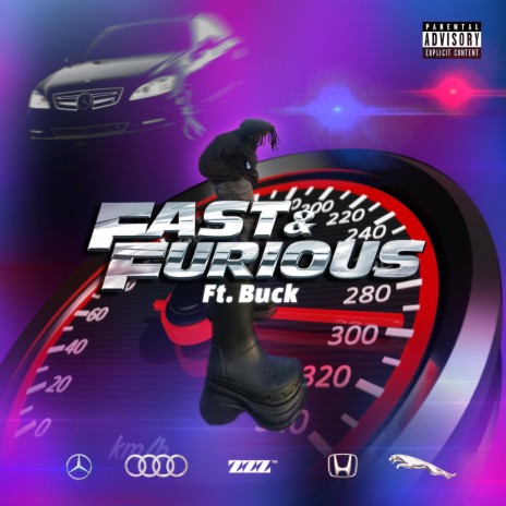 fast & furious ft. Baby Buck | Boomplay Music