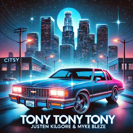 Tony Tony Tony ft. Myke Bleze | Boomplay Music