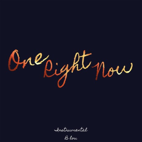 One Right Now (Instrumental) | Boomplay Music