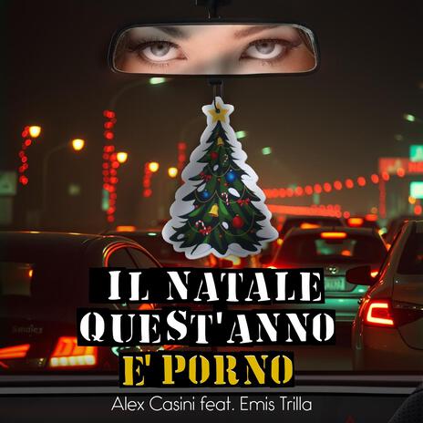 Il Natale quest'anno è Porno | Boomplay Music