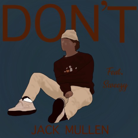 DON'T ft. Sweezy | Boomplay Music