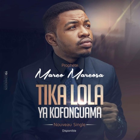 Tika Lola Ya Kofunguama | Boomplay Music