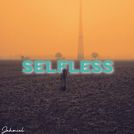 Selfless | Boomplay Music