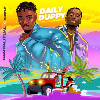 Daily Duppy ft. King_sizzle lyrics | Boomplay Music