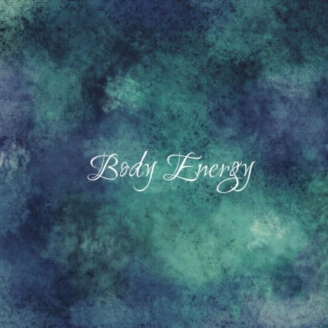 BODY ENERGY | Boomplay Music