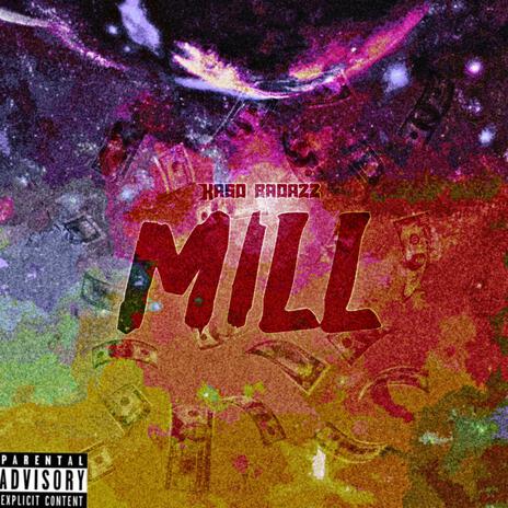 MILL | Boomplay Music