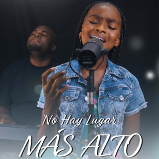 No Hay Lugar Más Alto lyrics | Boomplay Music