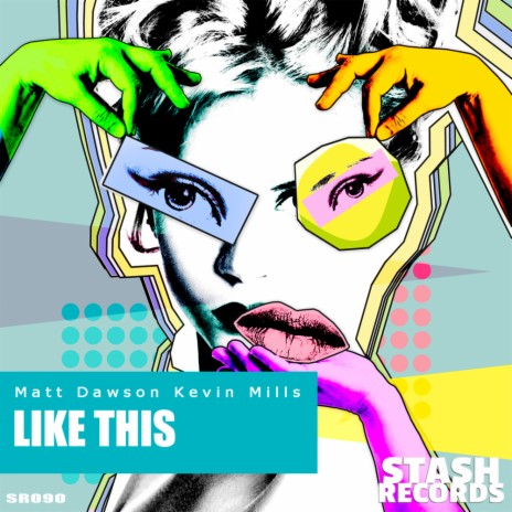 Like This (Original Mix) ft. Kevin Mills | Boomplay Music