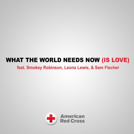 What the World Needs Now (Is Love) ft. Leona Lewis & Sam Fischer