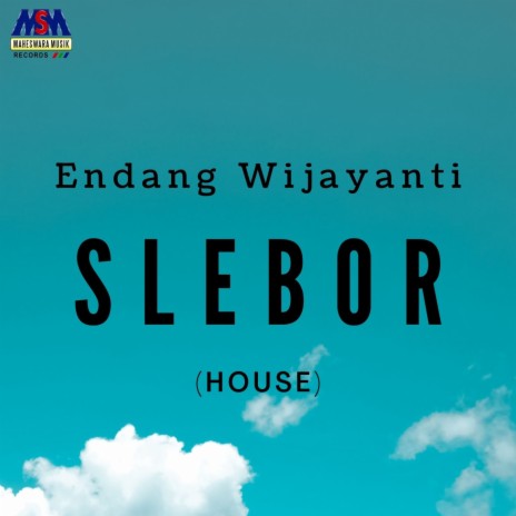 Slebor (House Music) | Boomplay Music