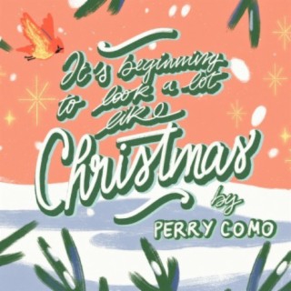 Lot like Christmasmas - Perry Como