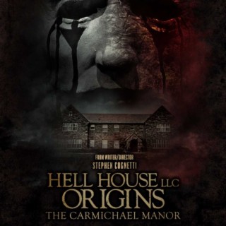 Hell House LLC: The Carmichael Manor
