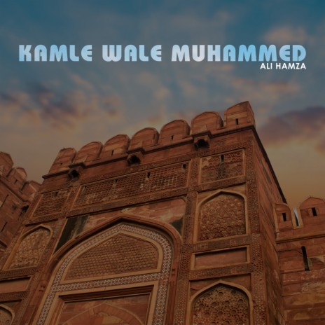 Kamle Wale Muhammed
