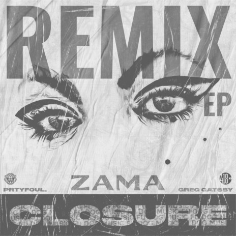 Closure (Tommy Capretto & Leyla Perry Extended Mix) ft. PRTYFOUL. & Greg Gatsby | Boomplay Music