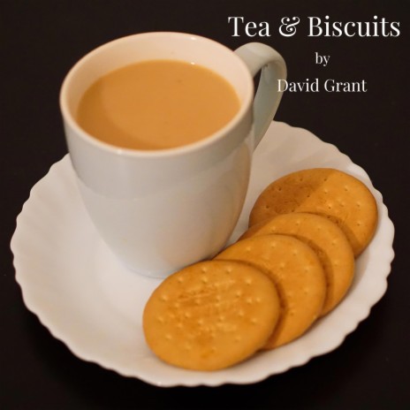 Tea & Biscuits | Boomplay Music