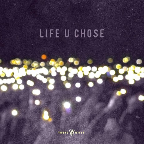 Life U Chose ft. TreStyle