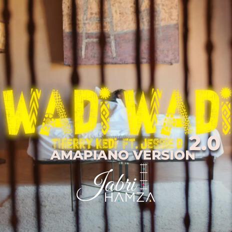 WADI WADI 2.0 (Electro-jazz) ft. Thierry Kedi, JESSY D & adil marrakchi