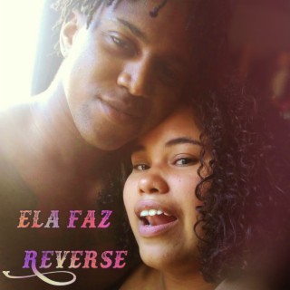 Ela faz reverse