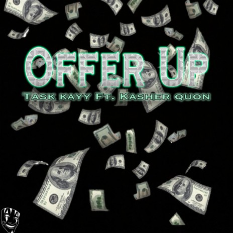 Offer Up ft. Kasher Quon | Boomplay Music