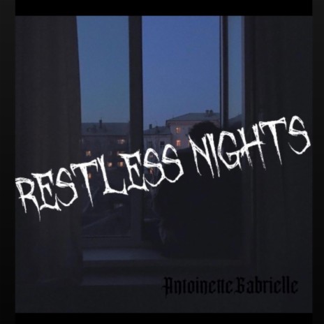 Restless Nights | Boomplay Music